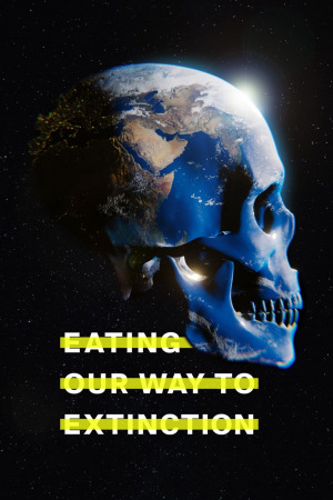 ჭამა გადაშენების გზაზე ქართულად | Eating Our Way to Extinction qartulad